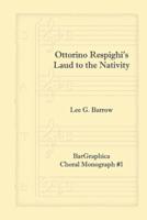 Ottorino Respighi's Laud to the Nativity