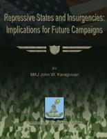 Repressive States and Insurgencies