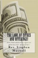 The Laws of Tithes and Offerings!