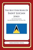 The Best Ever Book of Saint Lucian Jokes