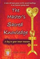 The Master's Sacred Knowledge