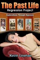 The Past Life Regression Project