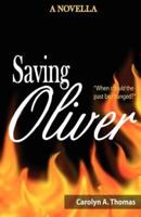 Saving Oliver (A Novella)