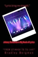 Johnny Rockstarrs Big Book of Lyrics