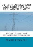 Utility Operations and Grid Systems Explained Simply