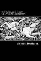 The Younger Eddas of Snorre Sturleson