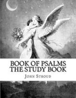 Book of Psalms The Study Book