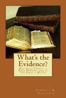 What's the Evidence?