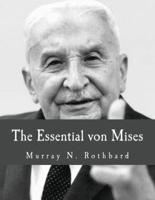 The Essential Von Mises (Large Print Edition)
