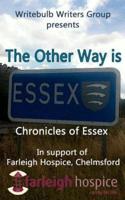 The Other Way Is Essex