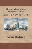 How to Make Money With Your Camera