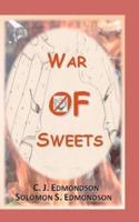 War of Sweets