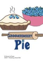 Snootenberry Pie