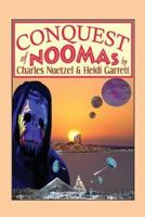 Conquest of Noomas: A Fantasy Novel: The Noomas Chronicles, Volume III