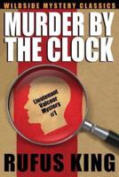 Murder by the Clock: A Lt. Valcour Mystery