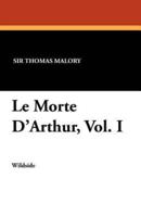 Le Morte D'Arthur, Vol. I