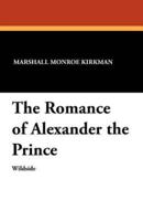 The Romance of Alexander the Prince