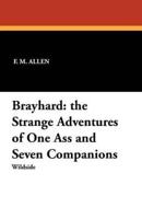 Brayhard: The Strange Adventures of One Ass and Seven Companions