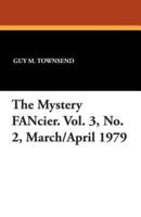 The Mystery Fancier. Vol. 3, No. 2, March/April 1979