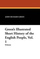 Green's Illustrated Short History of the English People, Vol. 1