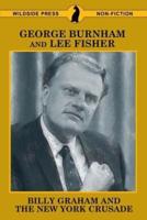 Billy Graham and the New York Crusade