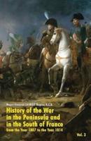 History of the War in the Peninsula and in the South of France: from the Year 1807 to the Year 1814 (Vol. 3)
