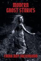Modern Ghost Stories