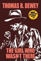 The Girl Who Wasn't There: Mac #8