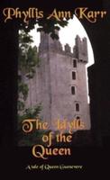 The Idylls of the Queen: A Tale of Queen Guenevere