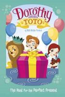 Dorothy and Toto. The Hunt for the Perfect Present