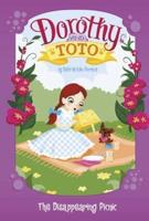 Dorothy and Toto. The Disappearing Picnic