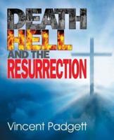Death, Hell and the Resurrection