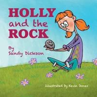 Holly and the Rock