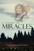 A Journey of Miracles: True Stories Depicting God's Provision