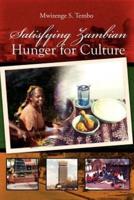 Satisfying Zambian Hunger for Culture: Social Change in the Global World