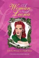 A Woman Named Leona: Life of a Woman in a Small Town