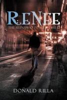 Renee - The Runaway Foster Child
