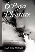 6 Pages of Pleasure: How To Well Please a Woman From a Man's Perspective