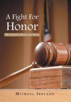 A Fight for Honor: The Charles Kerkman Story