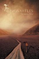 The Runaway Files