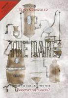The Dare: Can You Walk Away from Your Poisonous Passion?