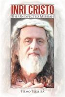 Inri Cristo: The Unexpected Messiah