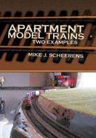 Apartment Model Trains: Two Examples