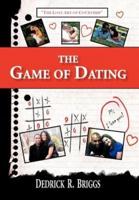 THE GAME OF DATING: "THE LOST ART OF COURTSHIP"