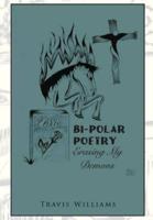 Bi-Polar Poetry: Erasing My Demons