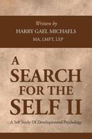 A Search or the Self II