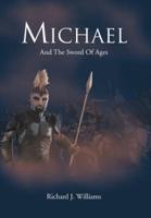 Michael: And the Sword of Ages