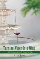 Turning Water Into Wine
