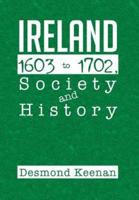 Ireland 1603-1702, Society and History