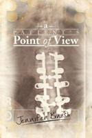 A Patient's Point of View